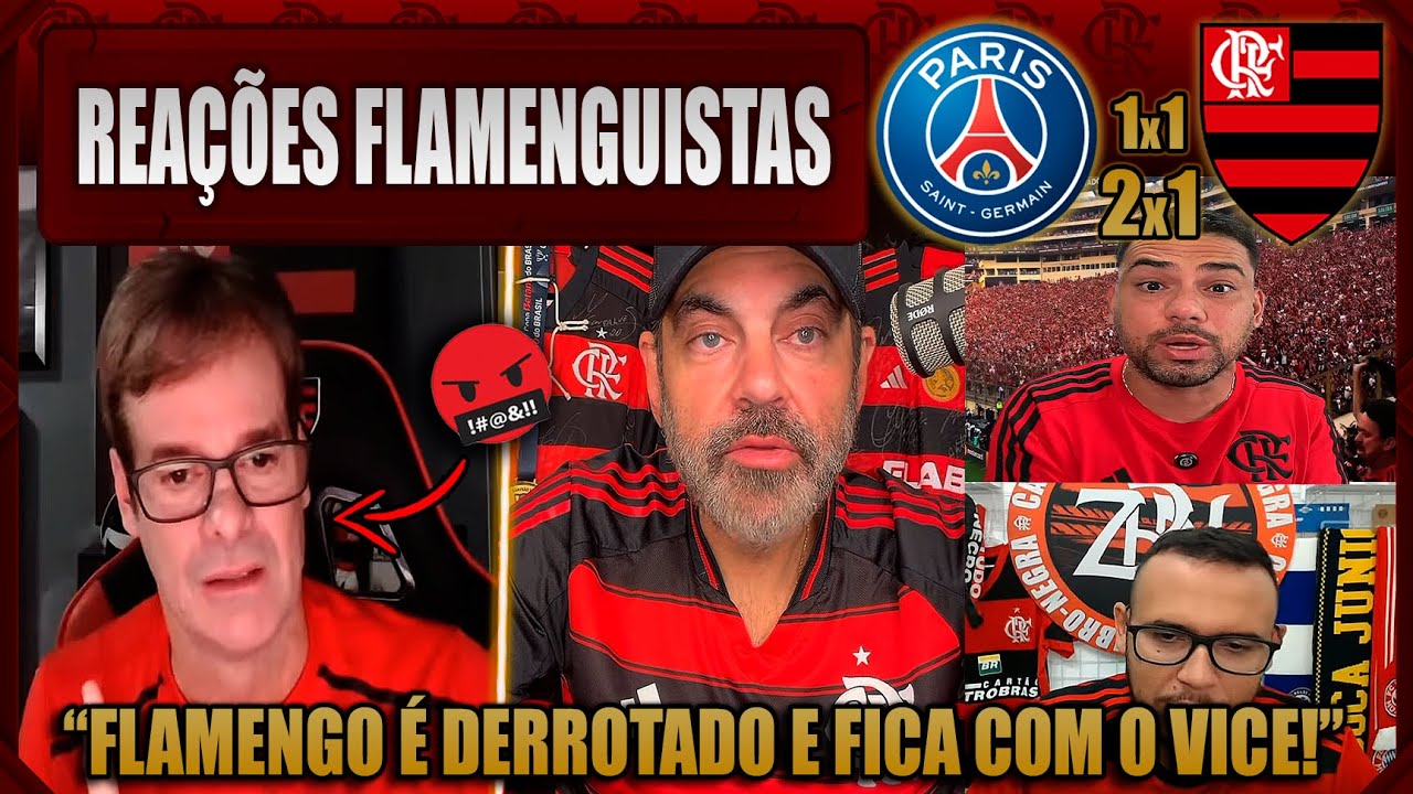REAÇÕES FLAMENGUISTAS - PSG 1 (2)x(1)1 FLAMENGO - VICE DO INTERCONTINENTAL - VAMOS RIR DO FLAMENGO!