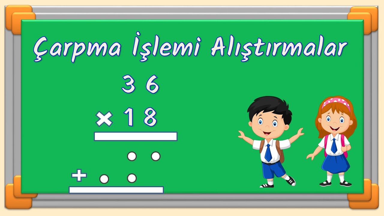 3. Sınıf - 2 Basamaklı Çarpma İşlemi Alıştırmaları