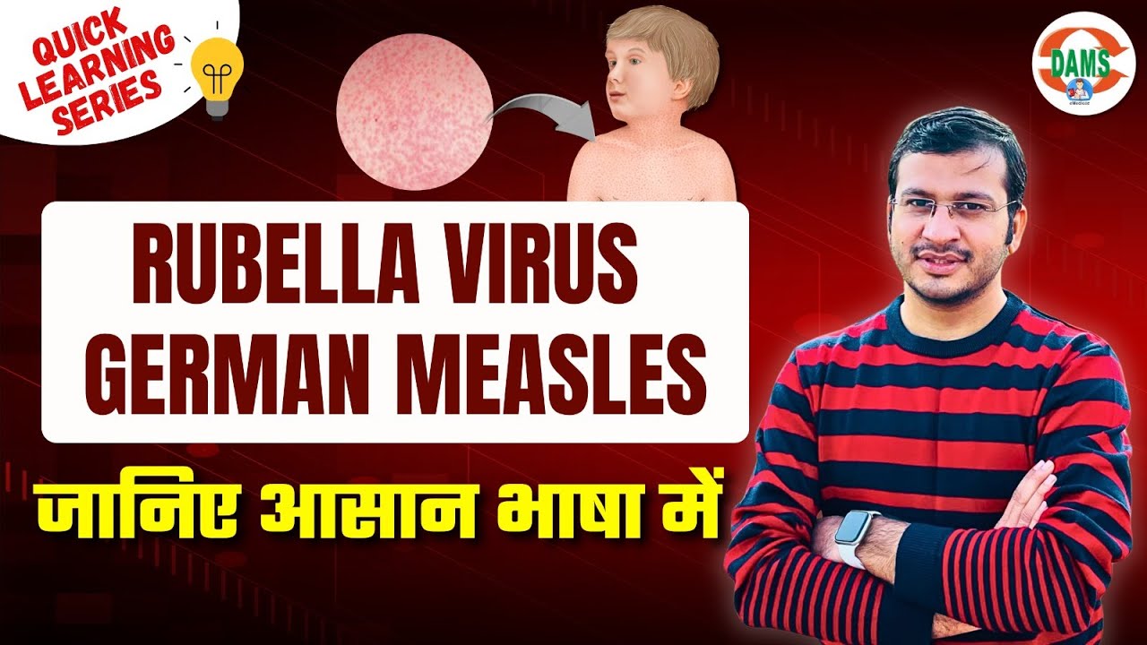 Rubella Virus (German Measles) | Quick Learning Series by Siddharth Sir | DAMS Nursing