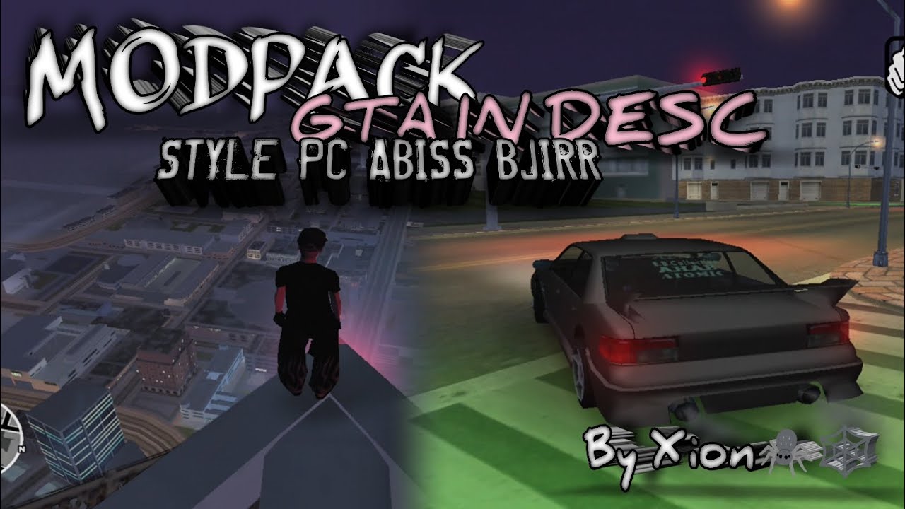 [SHARE] MODPACK GTA IN DESC STYLE PC SPESIAL RAMADHAN By Xion🕷️🕸️ || GTA SAMP || GTA SAMP ANDROID