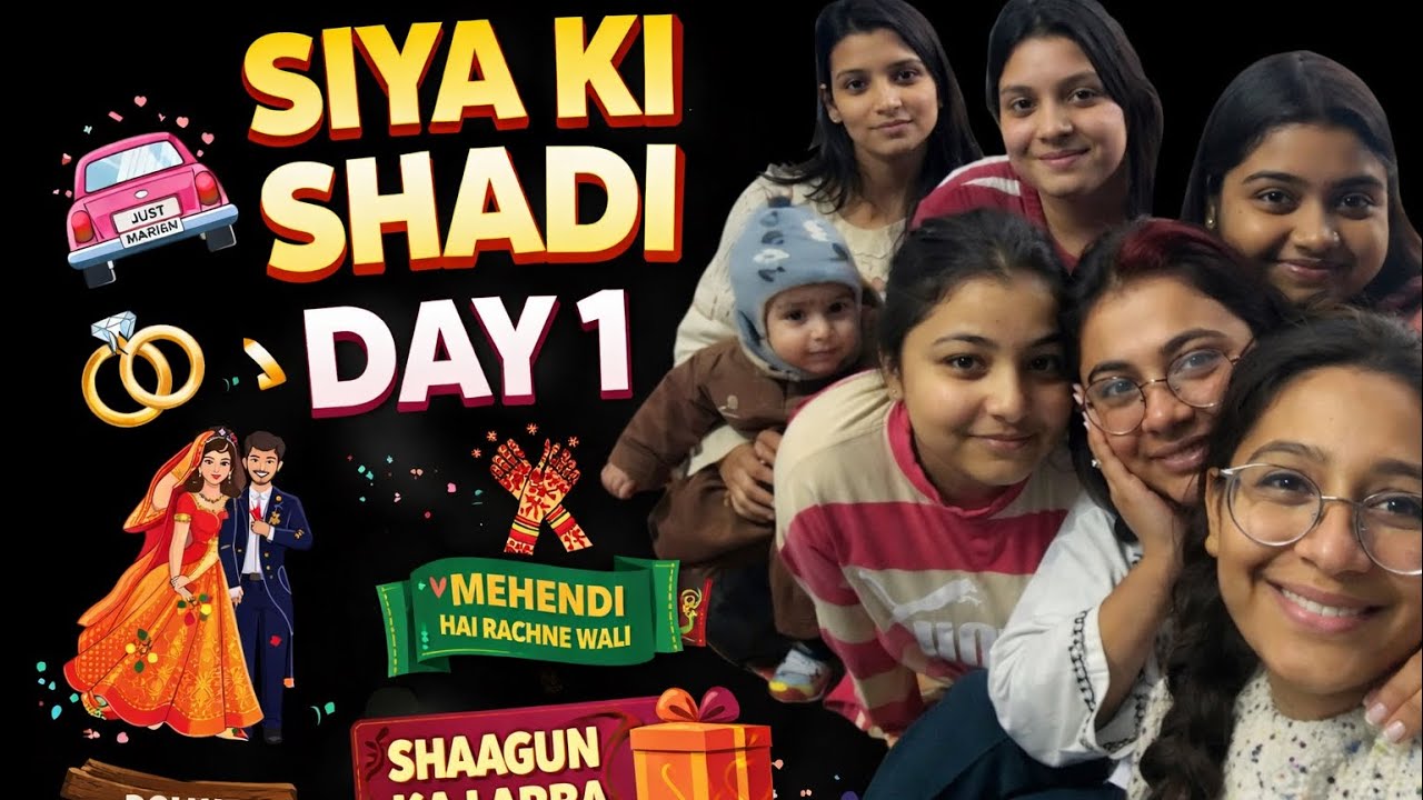 Wedding Vibes Begin! 💃 Siya Ki Shadi – Day 1 | Family, Fun & Festivities