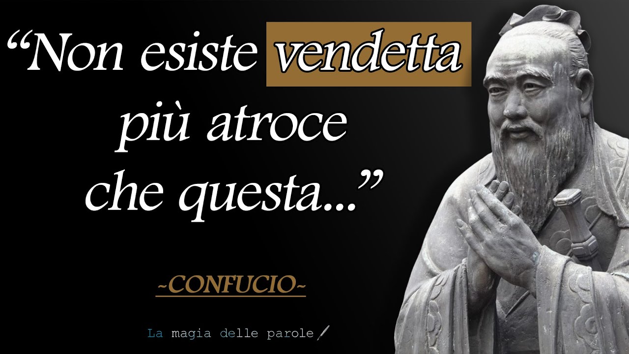 43 citazioni di Confucio che vale la pena ascoltare || la saggezza del più grande filosofo cinese