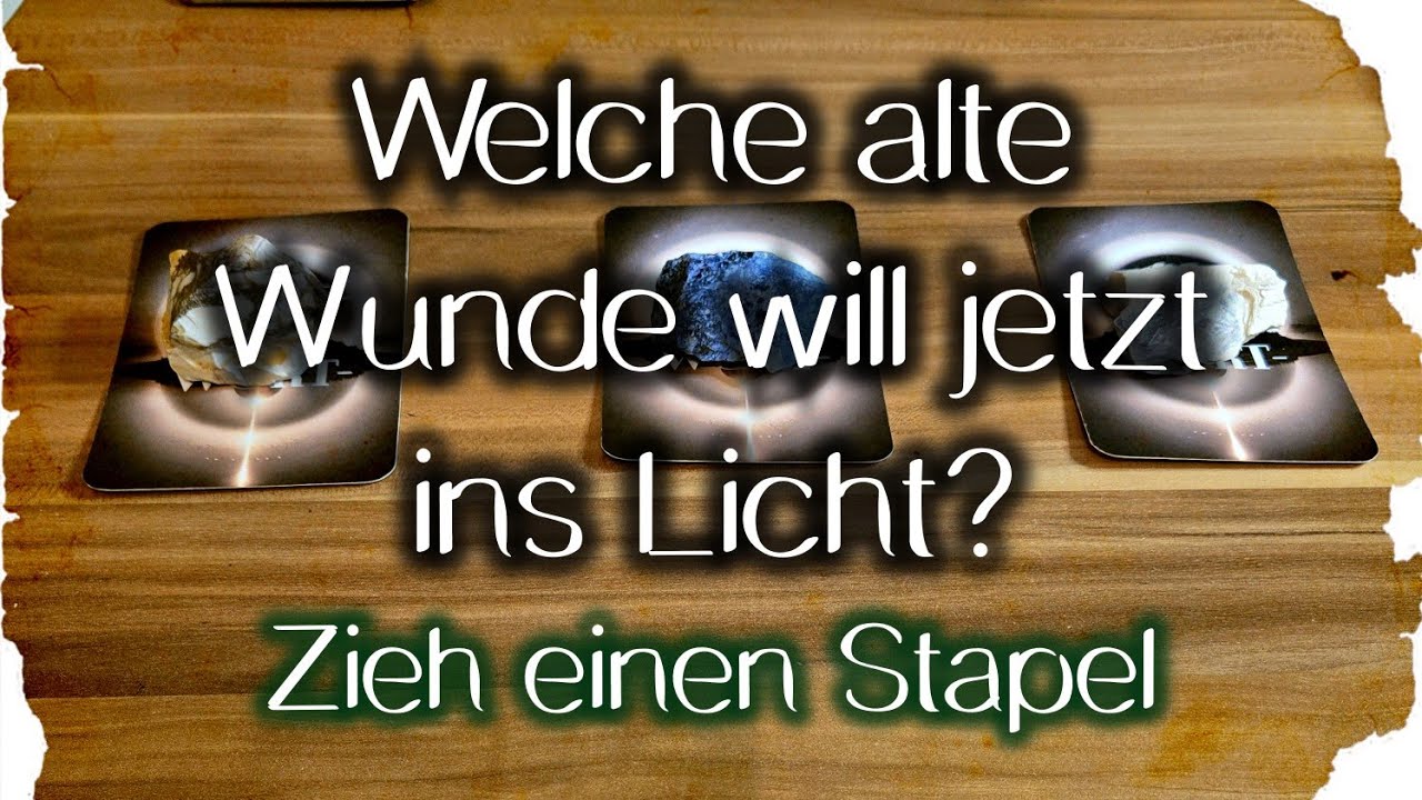 ❤️‍🩹Welche alte Wunde will jetzt ins Licht?❤️‍🩹 