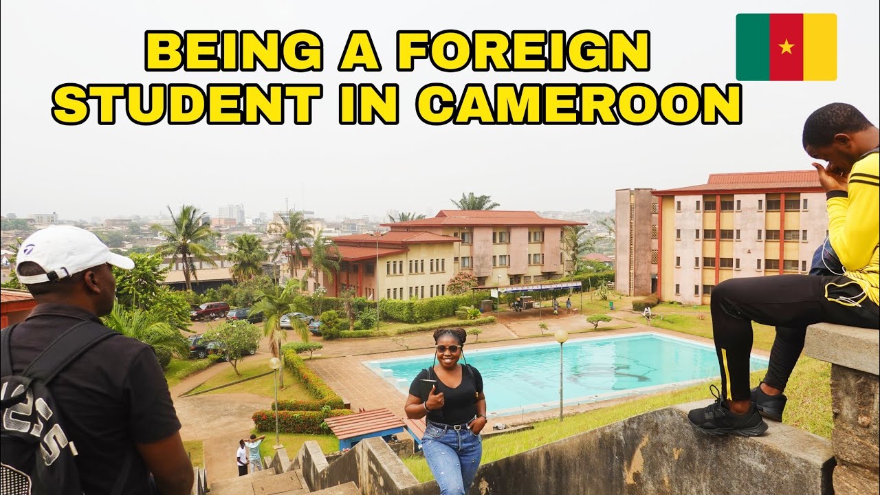 Becoming A University Foreign Student In Cameroon