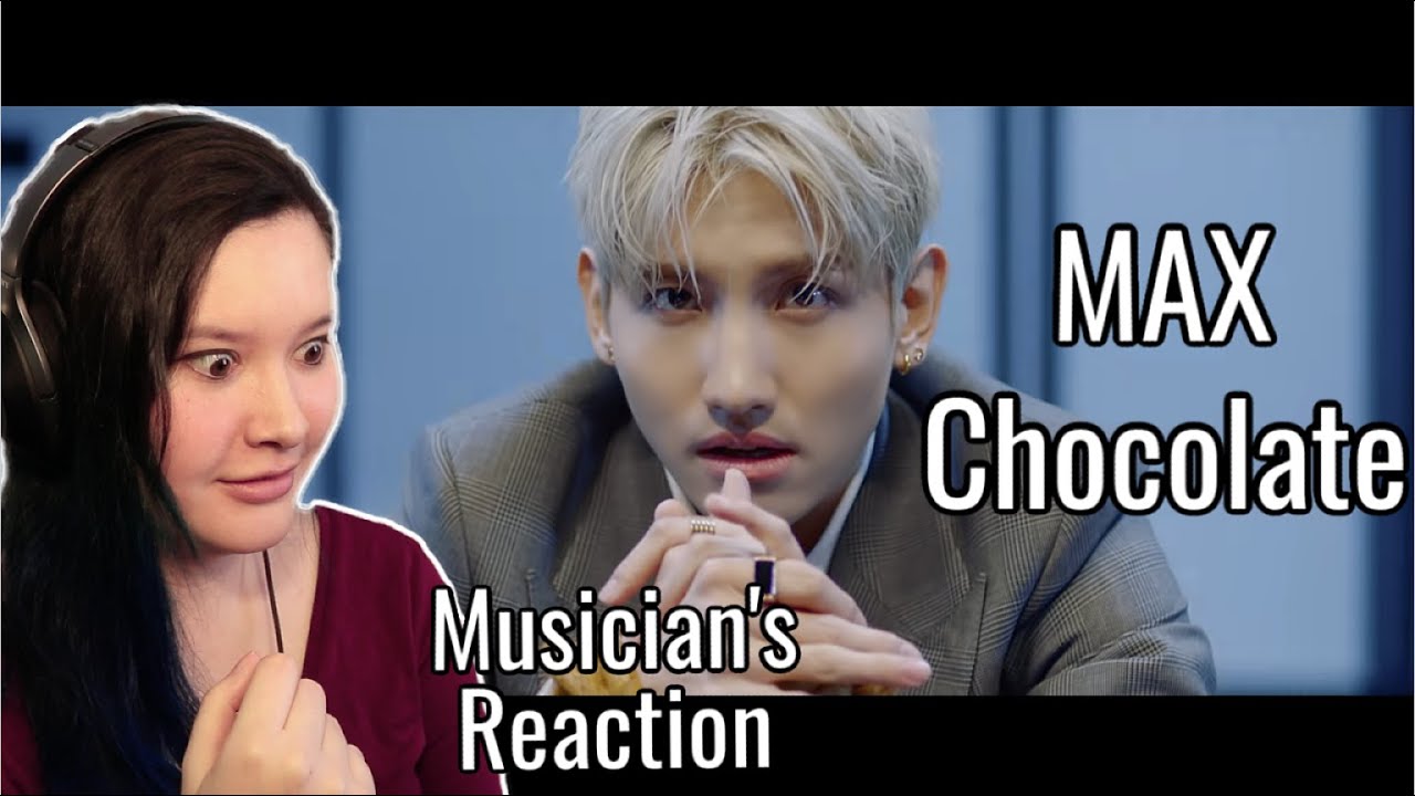 MAX 'Chocolate' Reaction