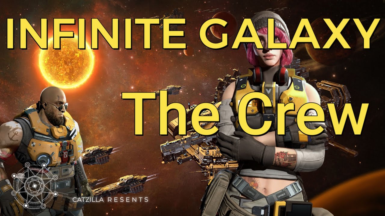 Infinite Galaxy  : The Crew