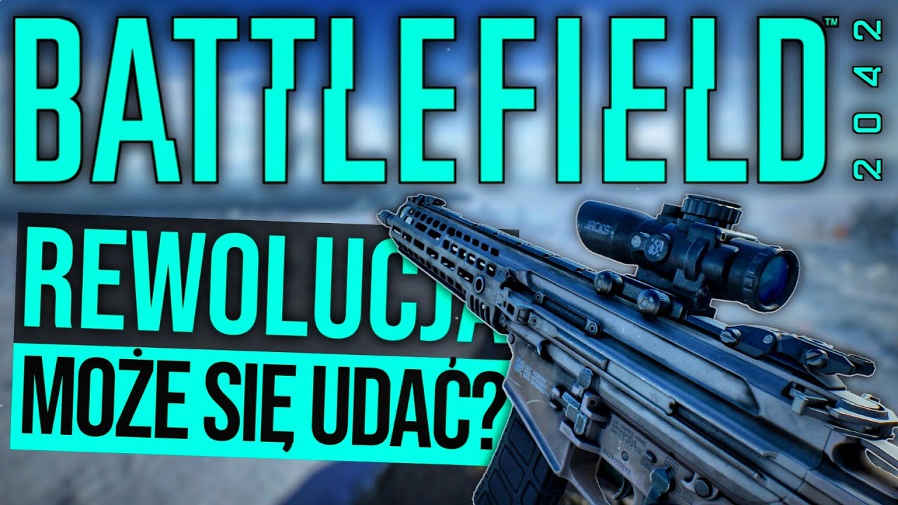 Czy REWOLUCJA w BATTLEFIELD 2042 osiągnie zamierzony CEL? (Sukces czy porażka?)