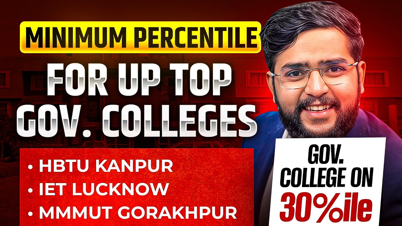 Safe Percentile for UP Government Colleges 2026 | HBTU Kanpur Cutoff 2026 | IET Lucknow Cutoff 2026