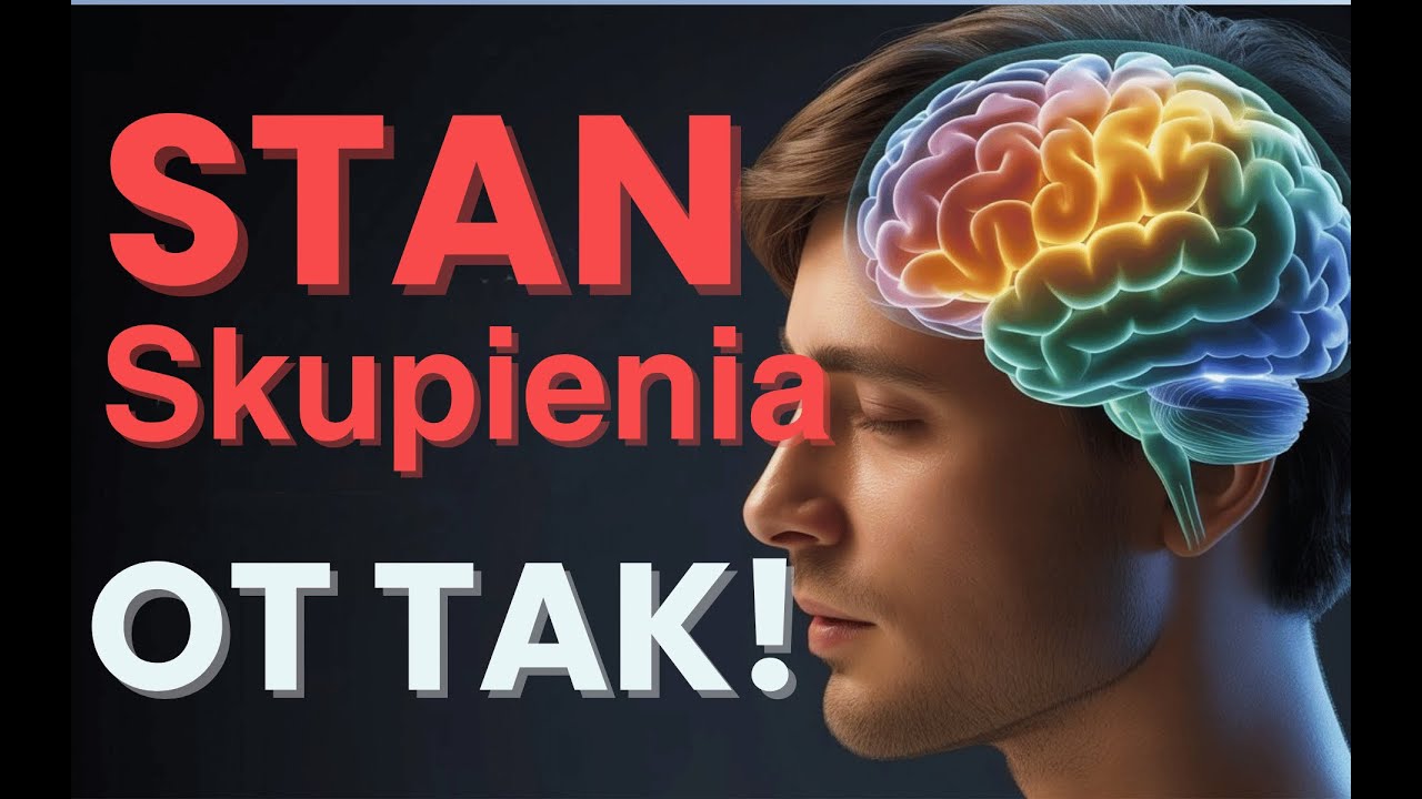 Jak przełączyć mózg w stan skupienia (bez wysiłku)