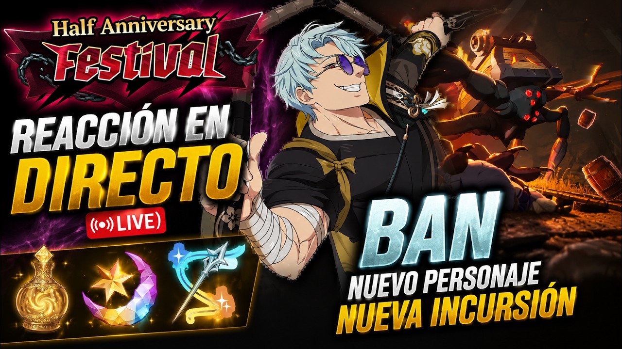 🔴 REACCI&Oacute;N EN DIRECTO al HALF ANNIVERSARY 2.0 | BAN + NUEVA INCURSI&Oacute;N | 7DS Origin