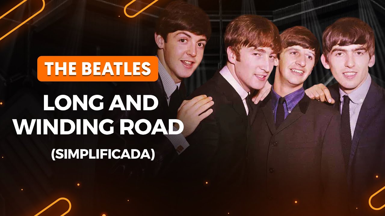 THE LONG AND WINDING ROAD - The Beatles (aula simplificada) | Como tocar no violão