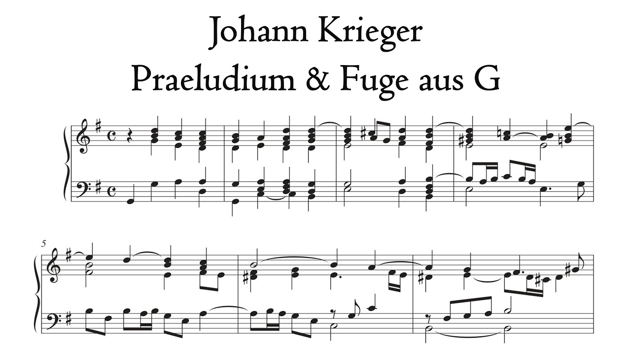 Johann Krieger - Praeludium & Fuge G-Dur / G Major