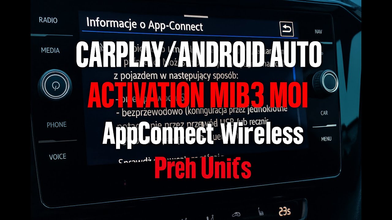 MIB3 MOI Preh Activation + Update AppConnect Apple CarPlay Android Auto Wireless Voice Control Sport