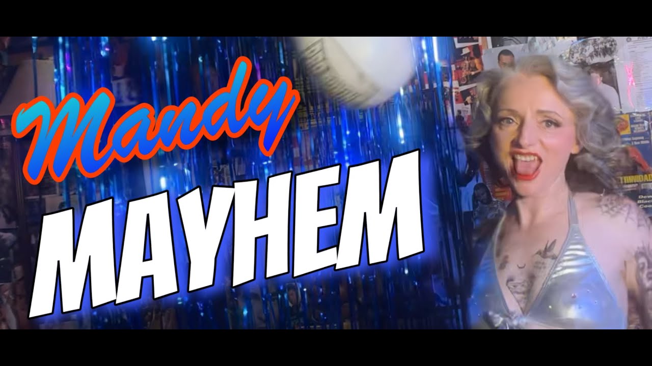 Mandy Mayhem - Legendary (Official Video)
