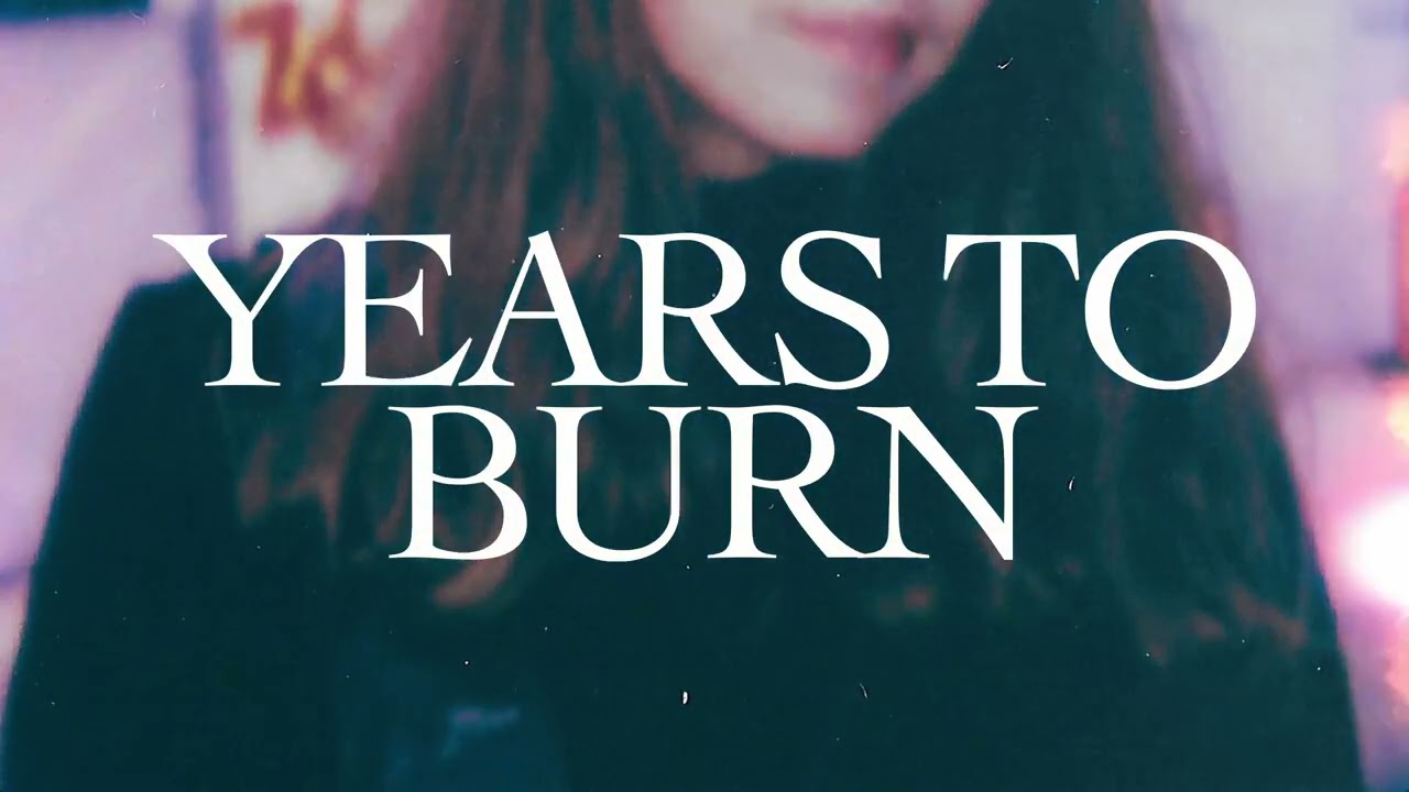 Years to Burn - As Good As It Gets (Official Audio)