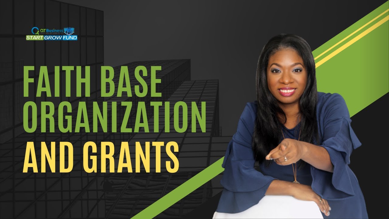 Faith Based Organizations and Grants
