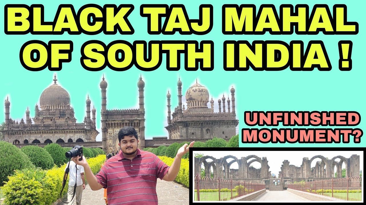 BLACK TAJ MAHAL & UNFINISHED MONUMENT | IBRAHIM ROZA & BARA KAMAN | IMHABEEB BIJAPUR VIJAYAPURA VLOG