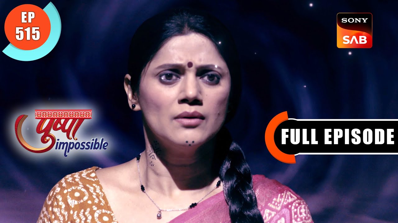 Pushpa Is No More | Pushpa Impossible | Ep 515 | Full Episode | 29 Jan 2024