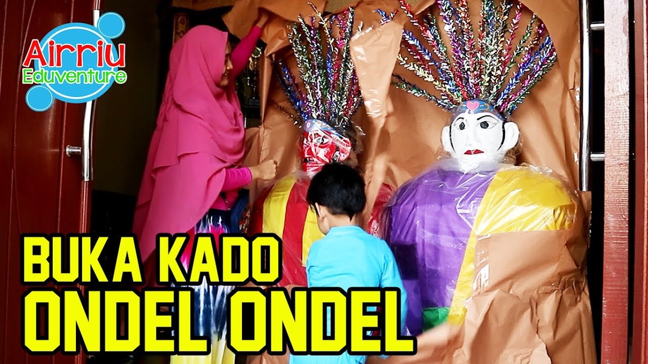 BUKA KADO ONDEL ONDEL BESAR