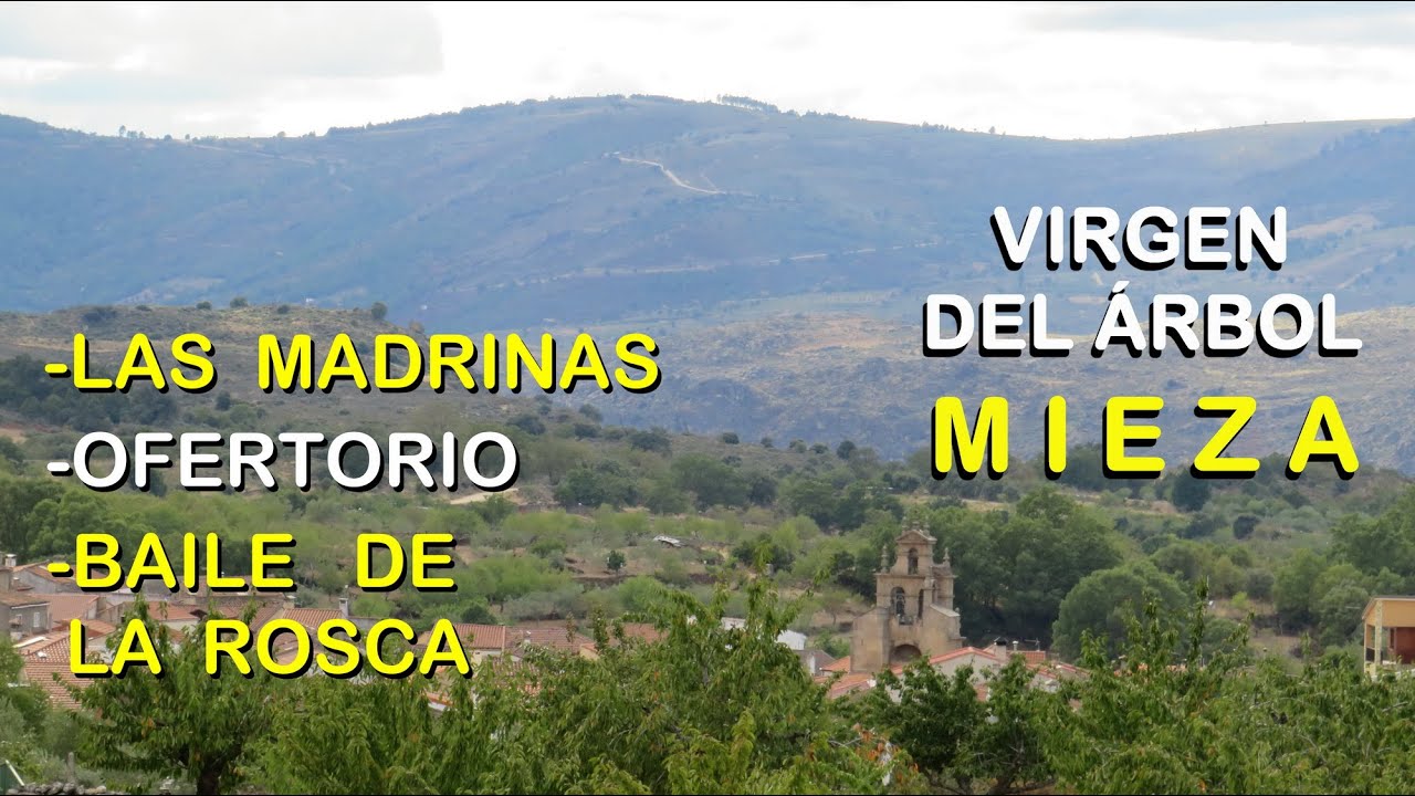 VIRGEN DEL ARBOL - MIEZA - 2a Parte