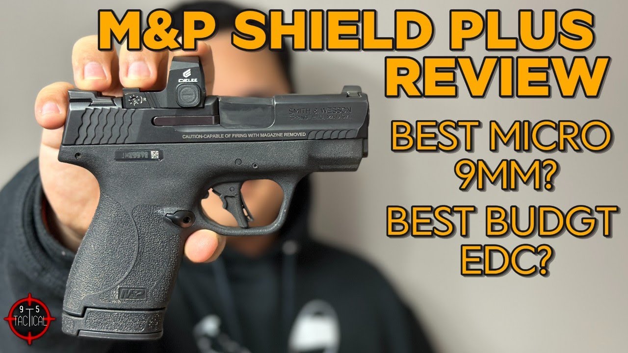 Smith & Wesson M&P Shield Plus Review