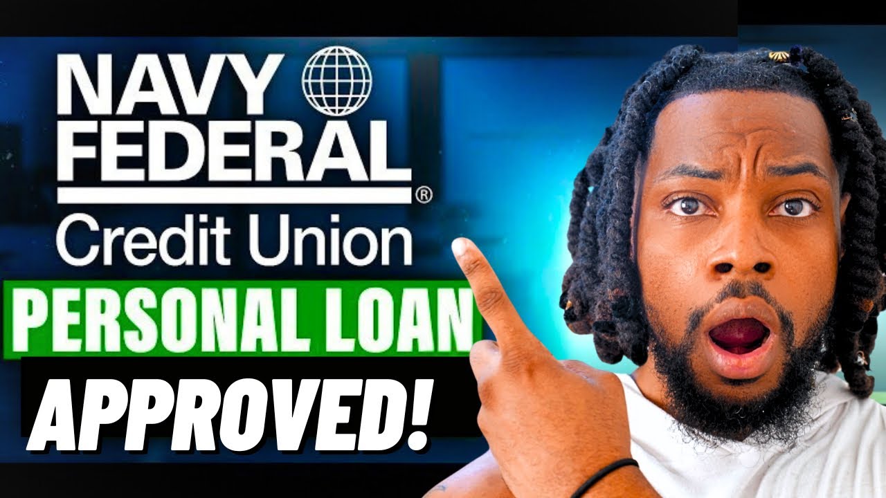 $40,000 Navy Federal Credit Union Personal Loan APPROVED! [Step-by-step guide]