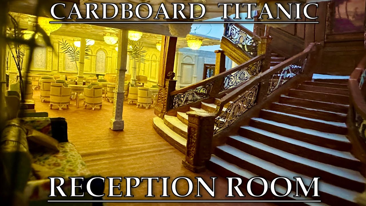 CARDBOARD TITANIC RECEPTION ROOM SINKING MODEL Pt.15