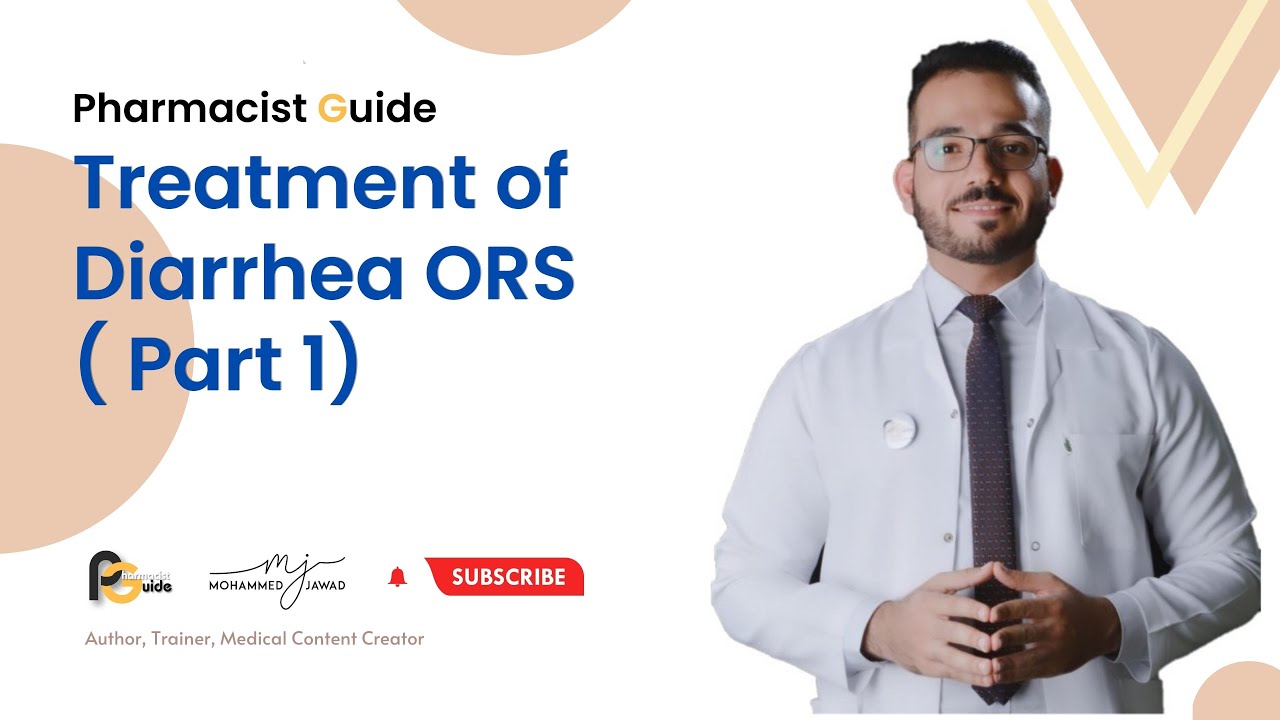 Pharmacist Guide (22) - Treatment of Diarrhea ( Part 1)