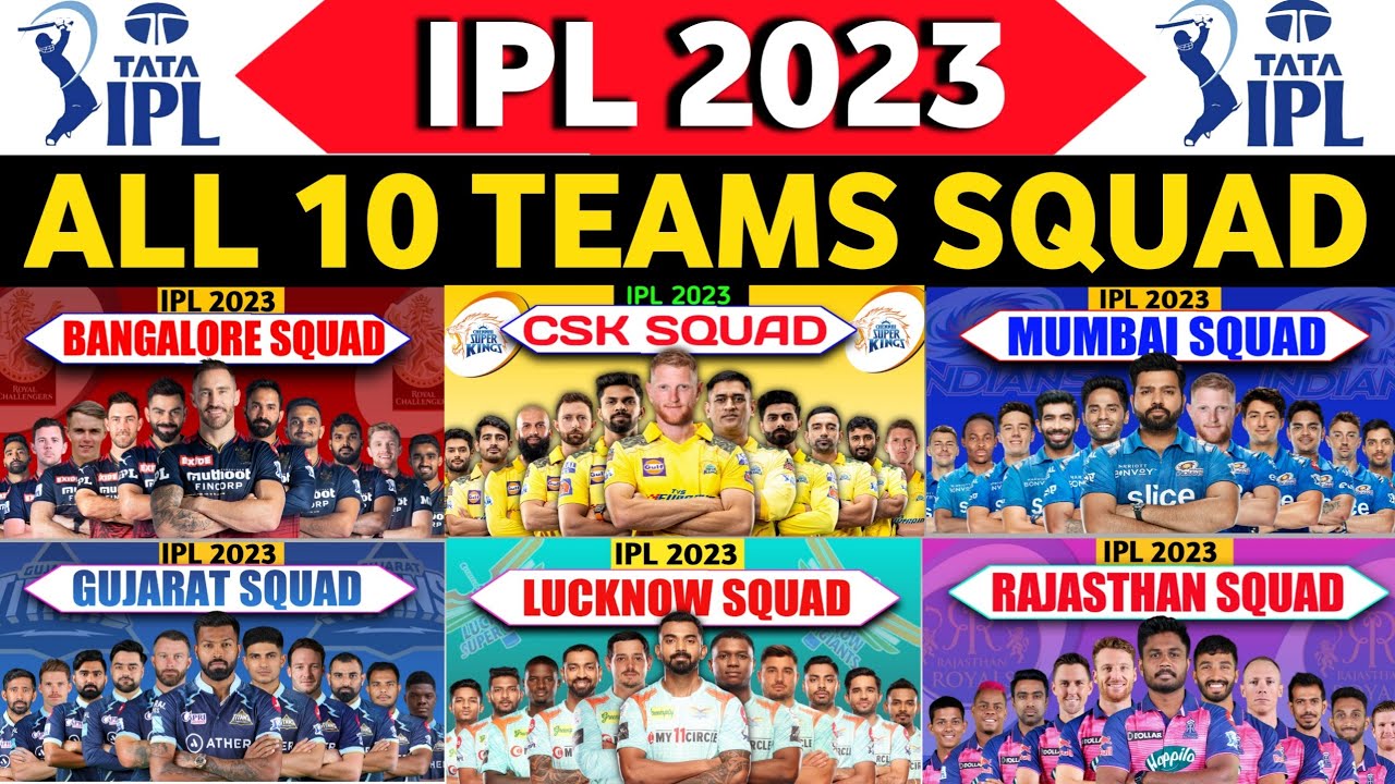 IPL 2023 - All Team Squad | All 10 Team Squad TATA IPL 2023 | IPL 2023 All Team Full And Final SQUAD
