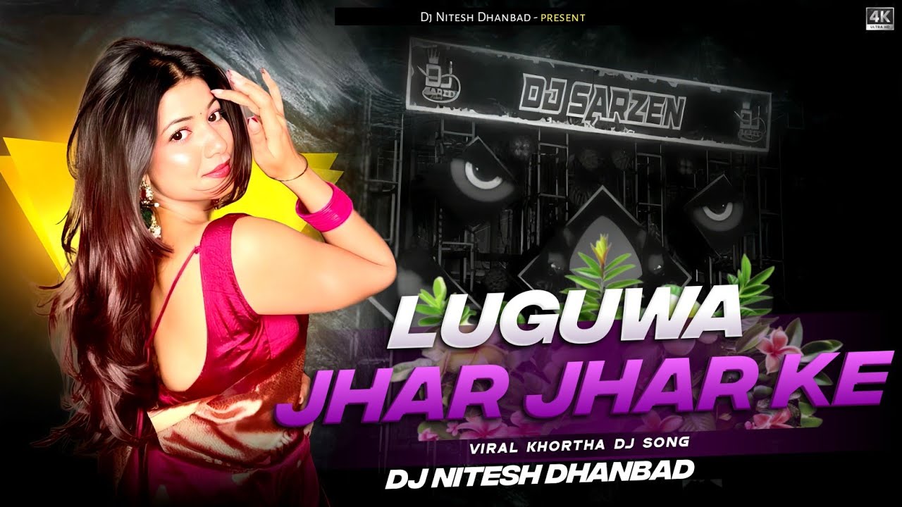 Lugwa Jhar Jhar Ke__New Khortha Dj Song__लुगवा झार झार के__Tapori Dance Mix 2025__Dj Nitesh Dhanbad