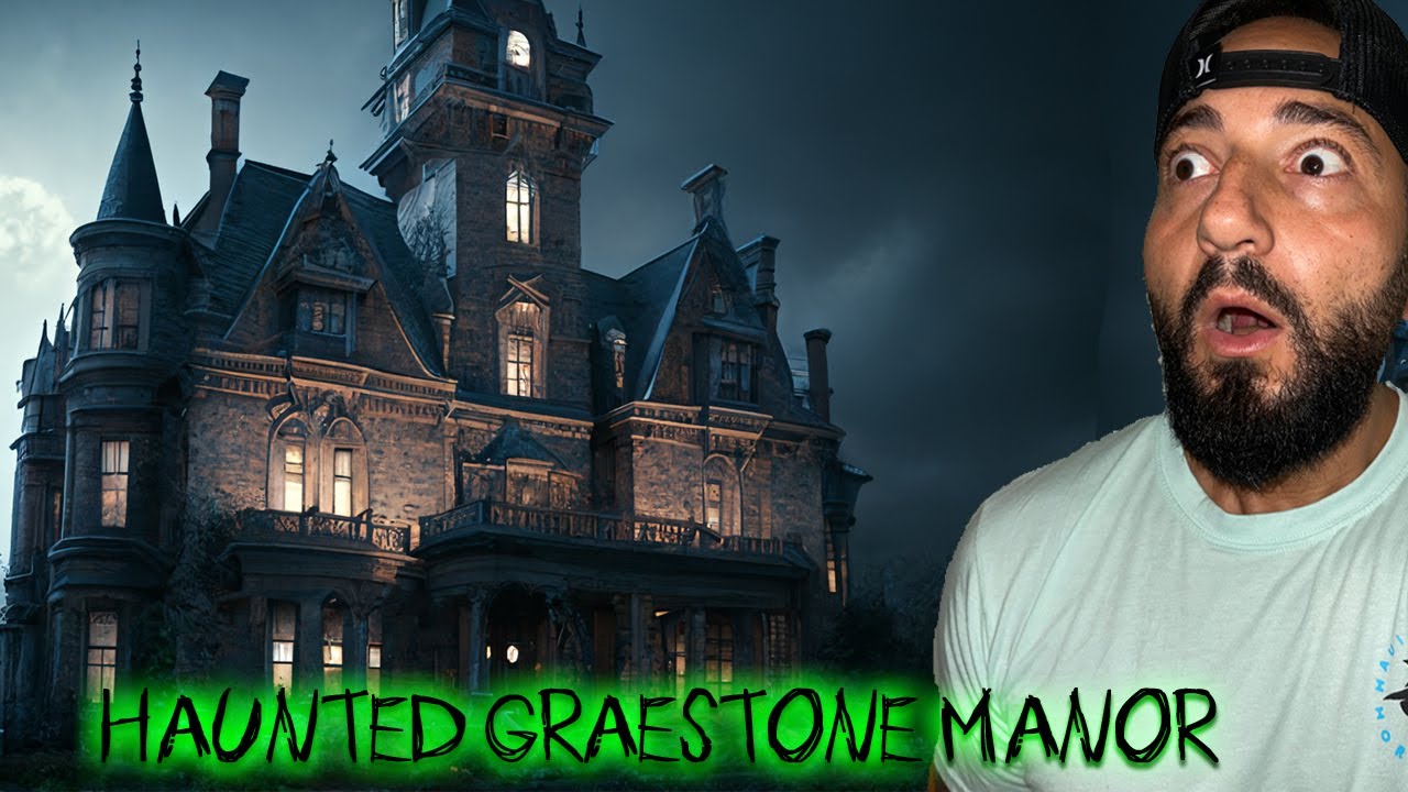 HAUNTED GRAESTONE MANOR ( this place is scary )