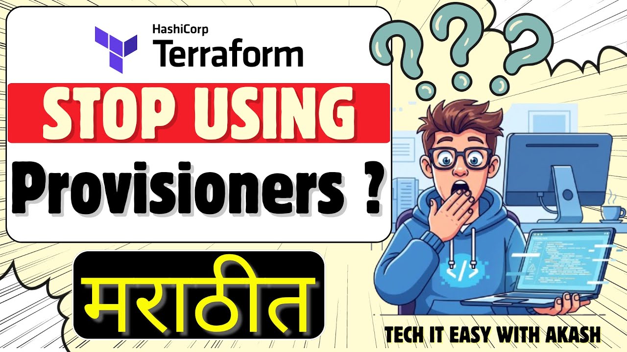 Terraform Provisioners Explained: STOP Using Them Wrong! remote-exec vs local-exec vs file (Marathi)