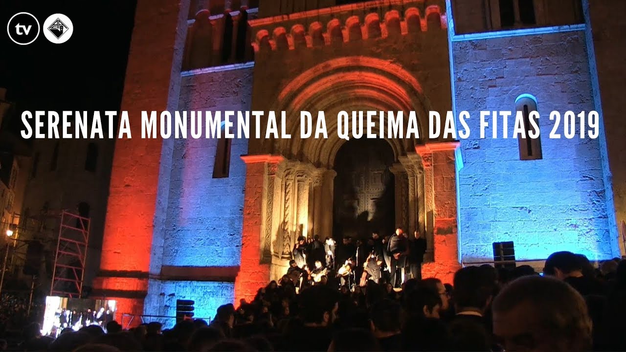 Serenata Monumental da Queima das Fitas 2019