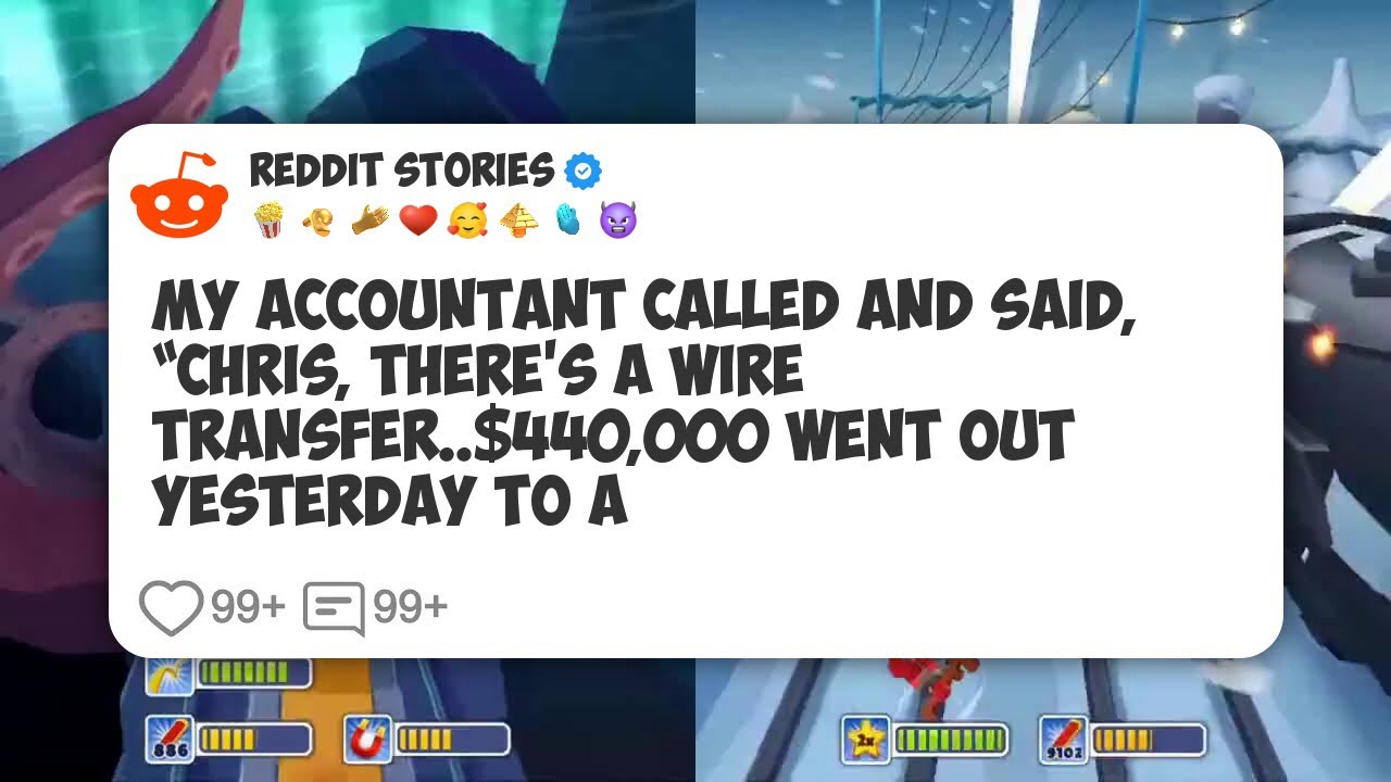 My Accountant Called And Said, “Chris, There’s A Wire Transfer. $440,000 Went Out #reddit 