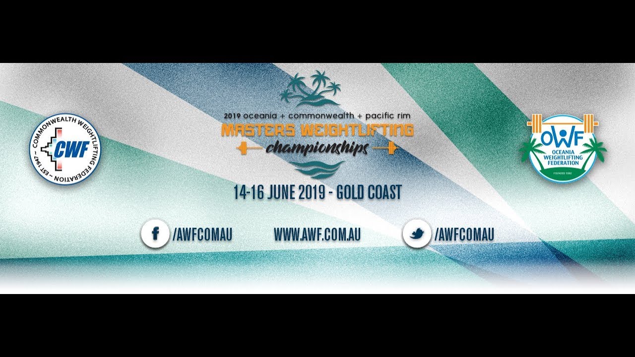 2019 Oceania, Commonwealth, and Pacific Rim Masters Weightlifting Championships - Day 1
