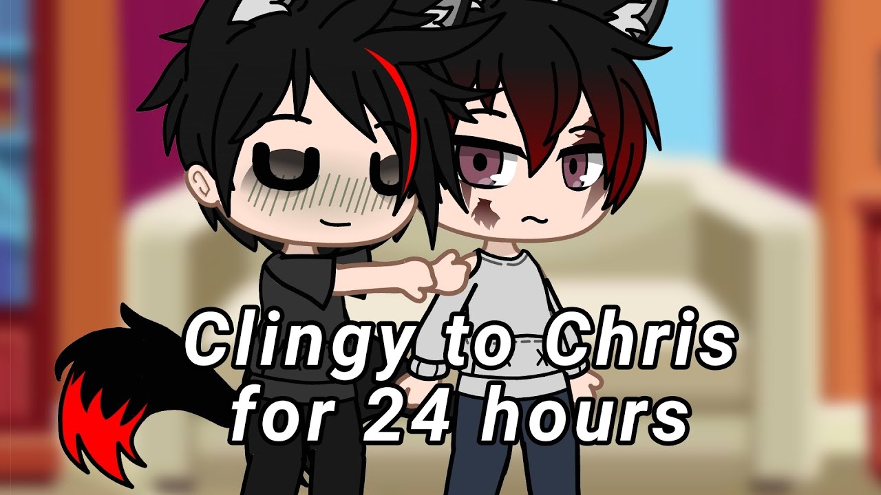 Clingy to Chris for 24 hours prank|| Gacha ultra 