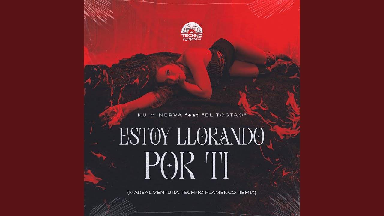 Estoy Llorando Por Ti (Marsal Ventura Techno Flamenco Remix)