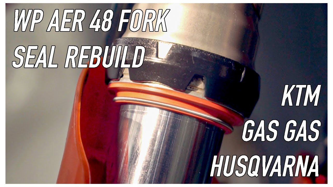 WP AER Fork Seal Rebuild (KTM, Gas Gas, Husqvarna)