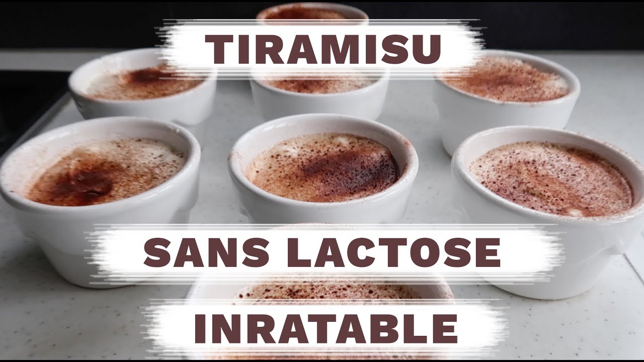 Recette : Tiramisu Sans Lactose Inratable !