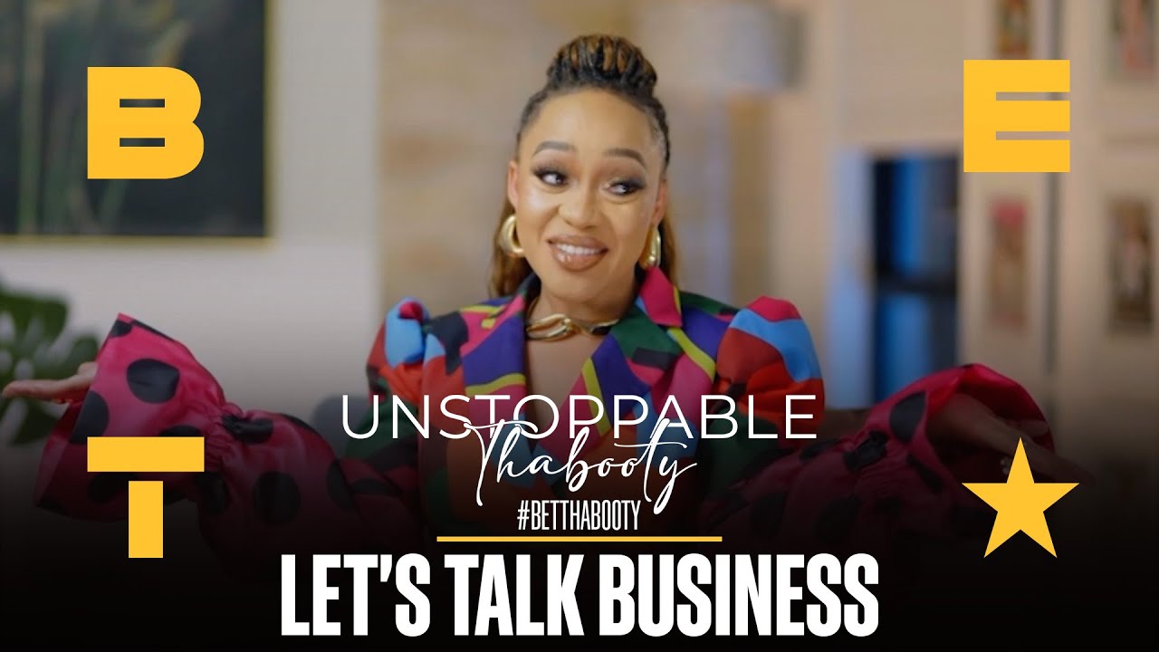 Let's Get Down To Business! | Unstoppable Thabooty S2 #BETThabooty