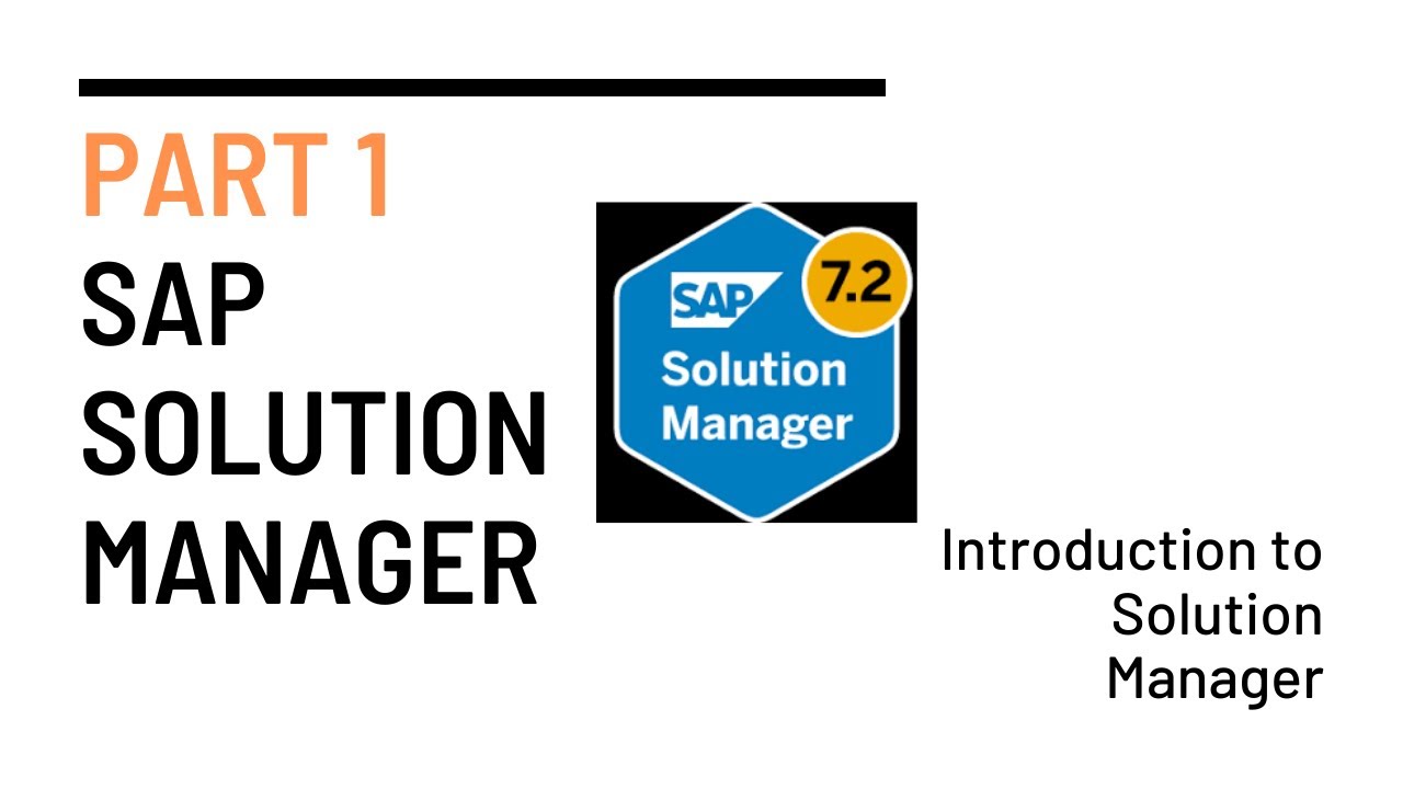 Часть 1 &mdash; SAP Solution Manager | Введение в SAP Solution Manager