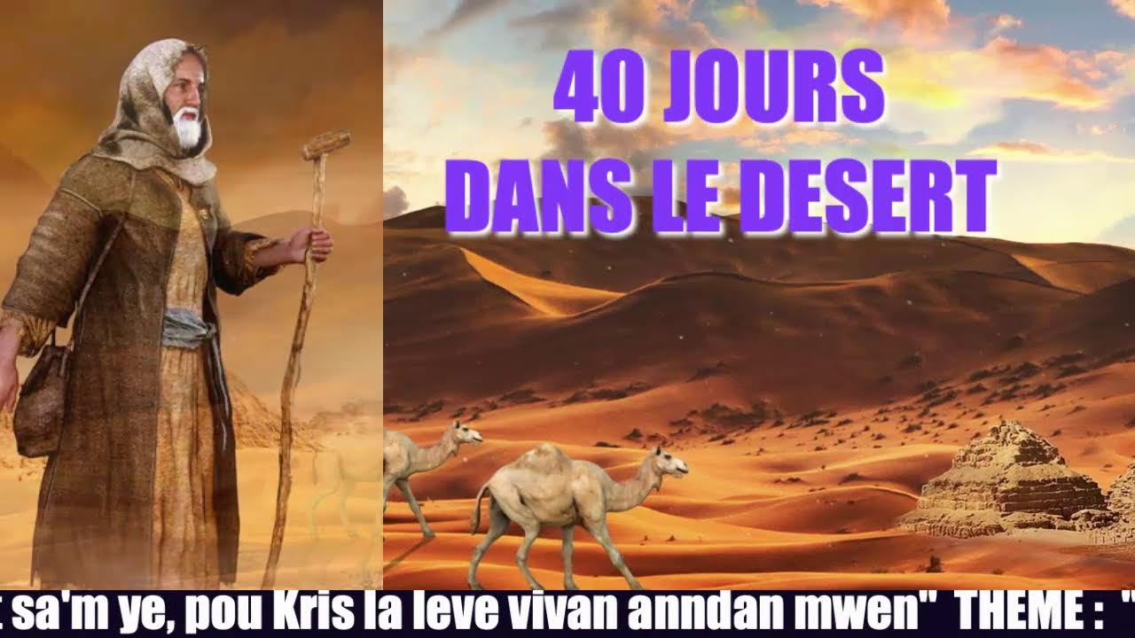 40 JOURS  DANS LE DESERT | 02/20/2026 | 3e JOUR