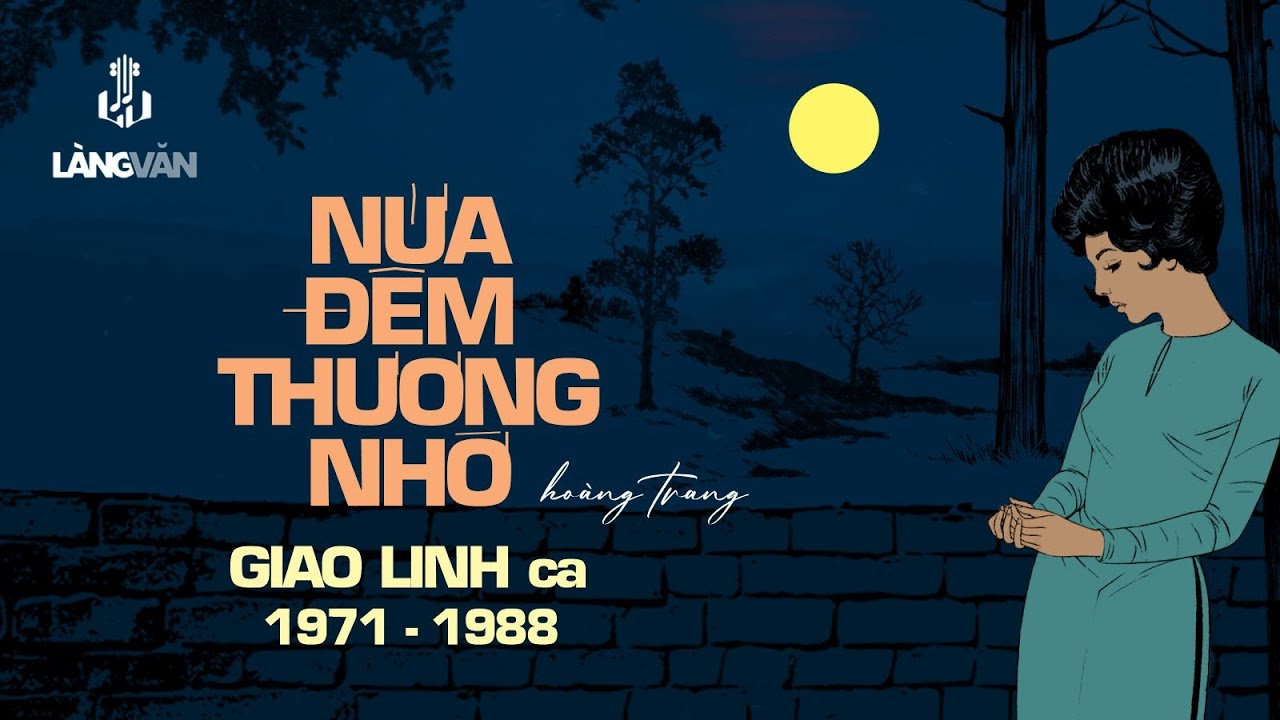 Giao Linh | Nửa Đêm Thương Nhớ (Hoàng Trang) (Version 1971 & 1988) | Remastered (Official Audio)