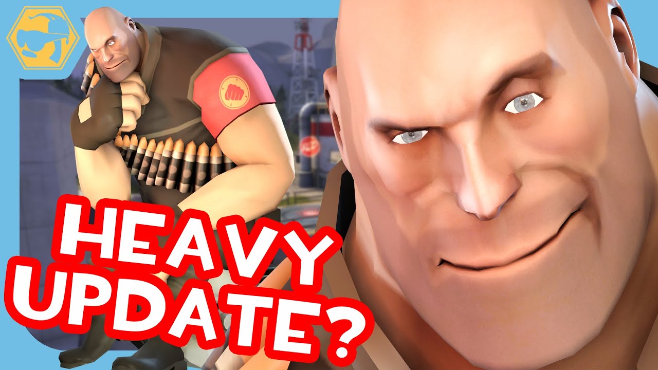 [TF2] Does the HEAVY NEED an UPDATE? | Mister Dispenser