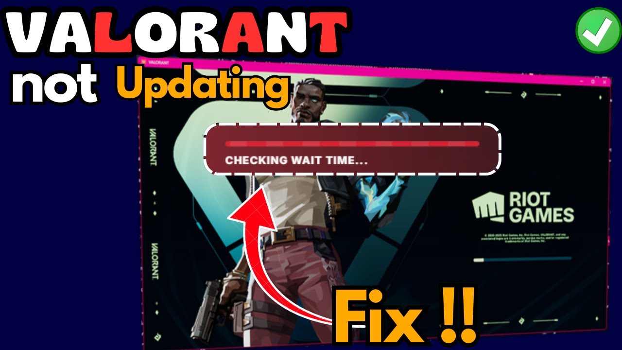 Valorant not updating stuck checking size or updating wait time