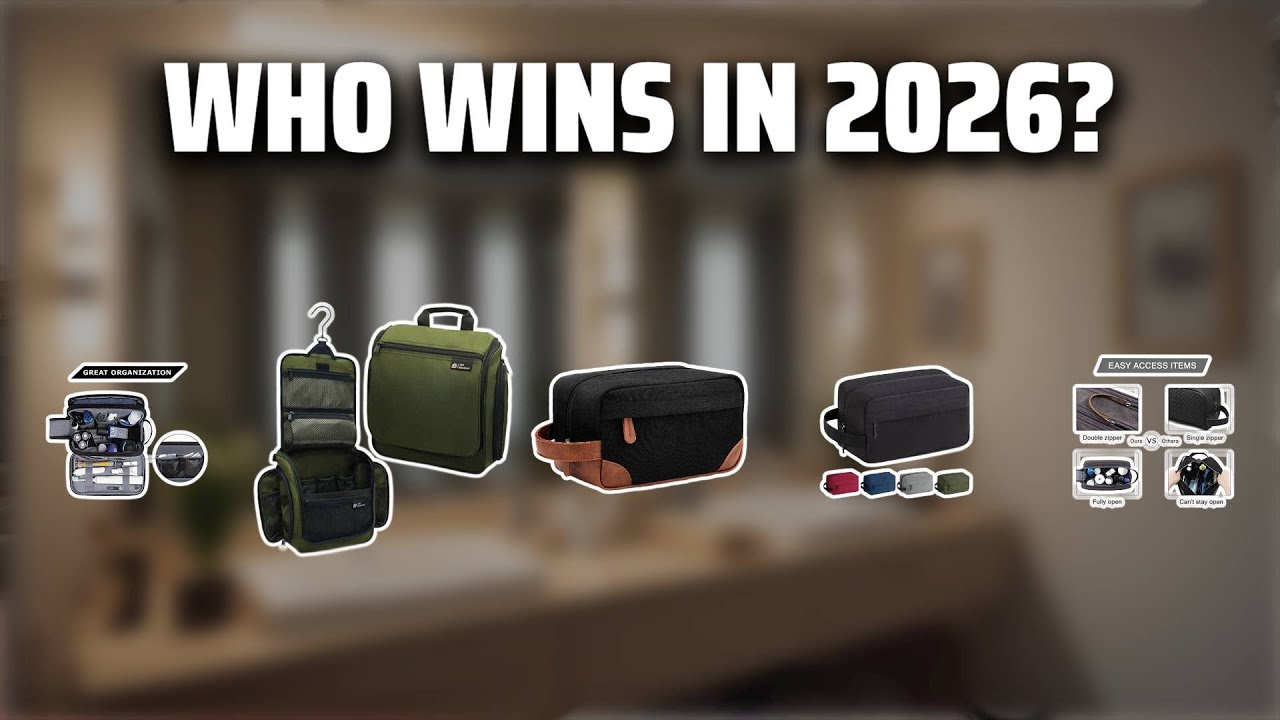 The Top 5 Best Toiletry Bag in 2026 - Must Watch Before Buying!