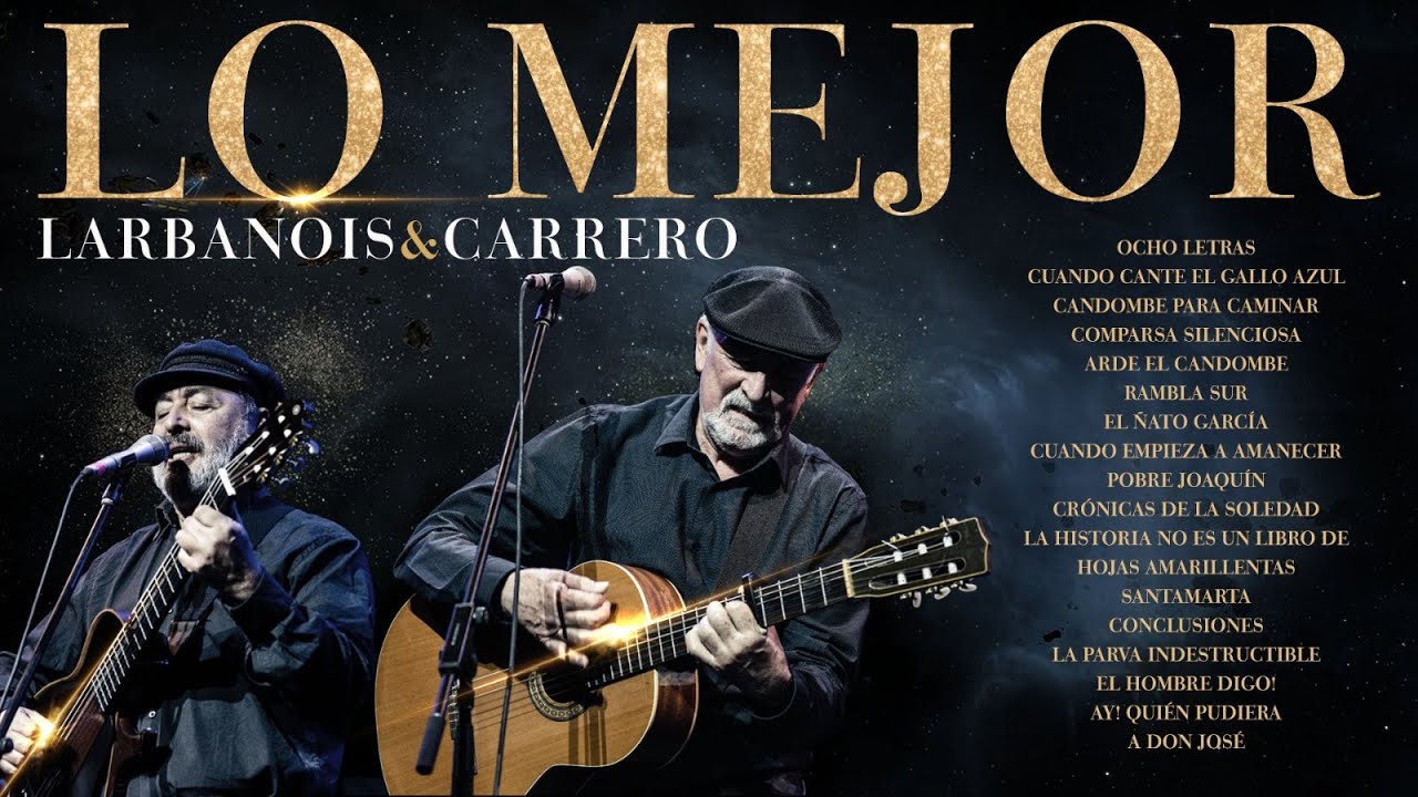 Larbanois & Carrero - Lo Mejor