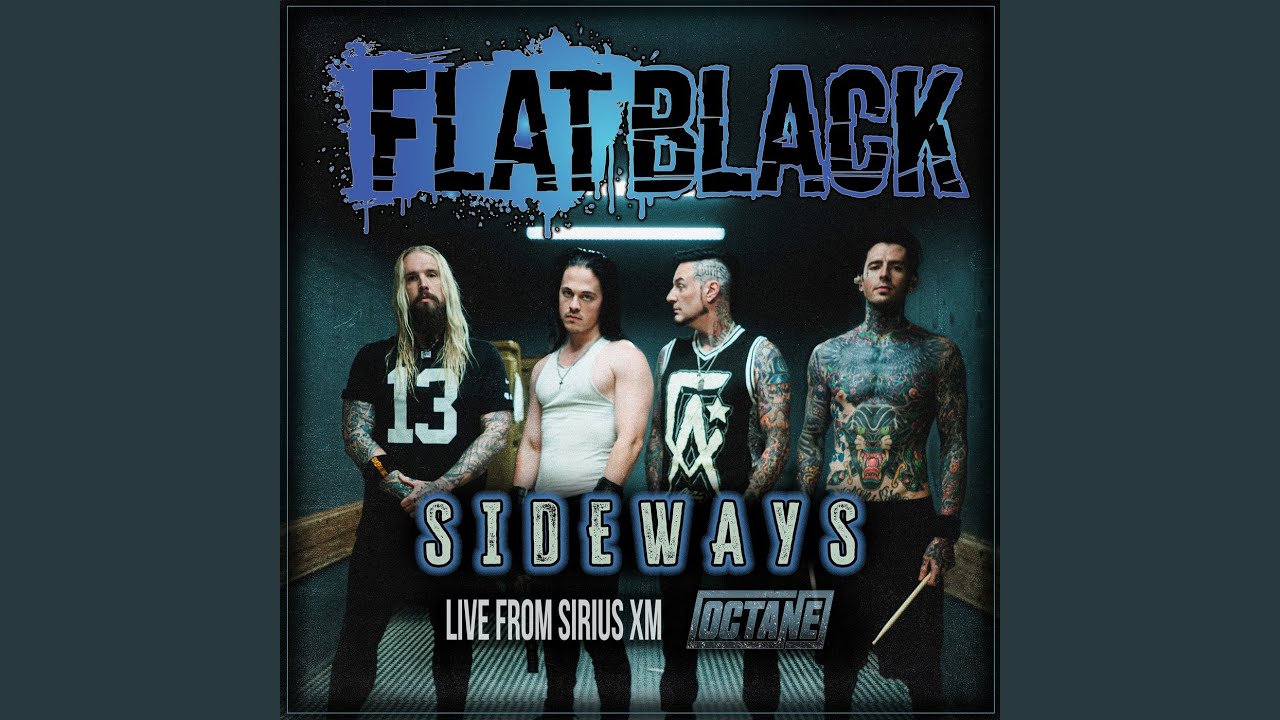 SIDEWAYS (LIVE FROM SERIOUS XM OCTANE AT THE BOURBON ROOM / 2024)