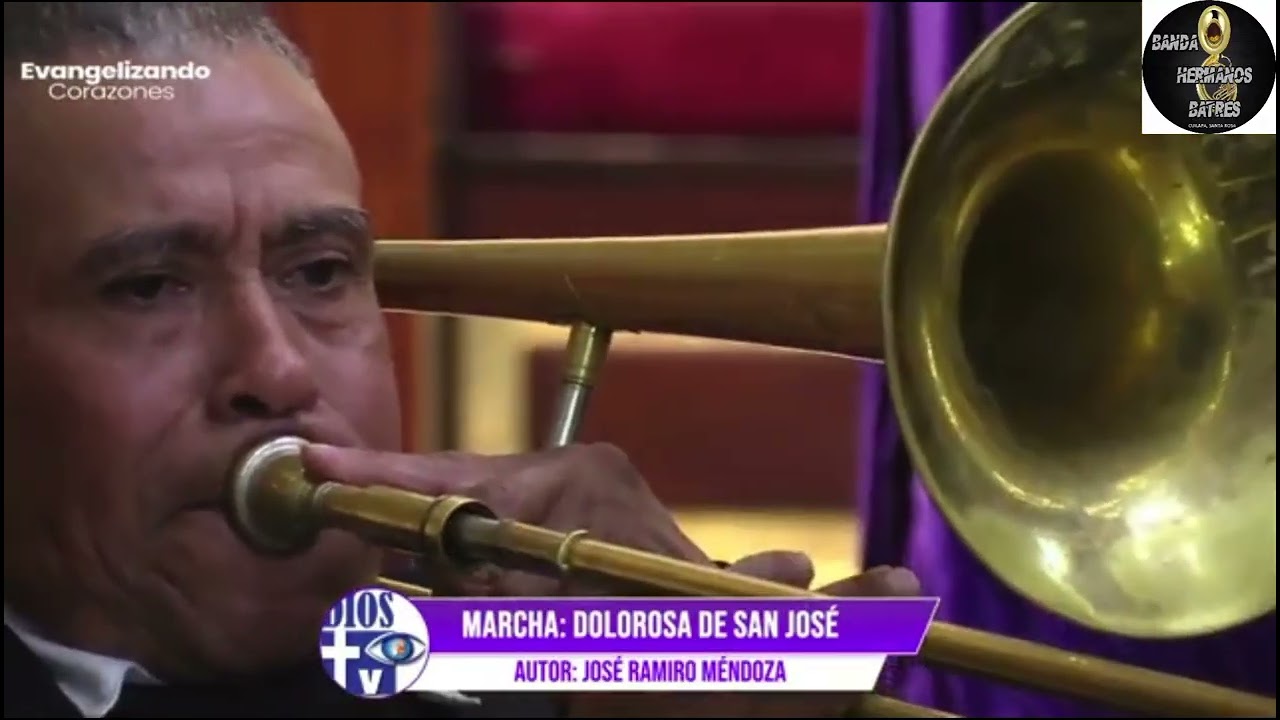 🎶 DOLOROSA DE SAN JOSÉ✍️ José Ramiro Mendoza🎺 Banda Hermanos Batres