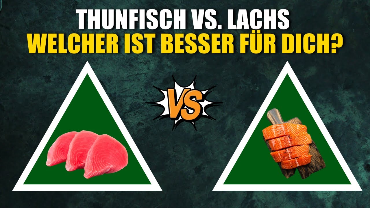 Thunfisch vs. Lachs: Welcher ist besser f&uuml;r dich?